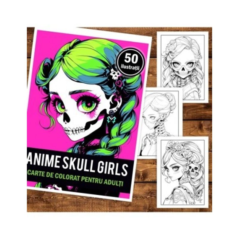 Carti si Birotica - Carti - Carti pentru copii - Carti de colorat - Carte de colorat pentru adulti, 50 de ilustratii, Anime Skull Girls 106 pagini, A5 - Infinity.ro