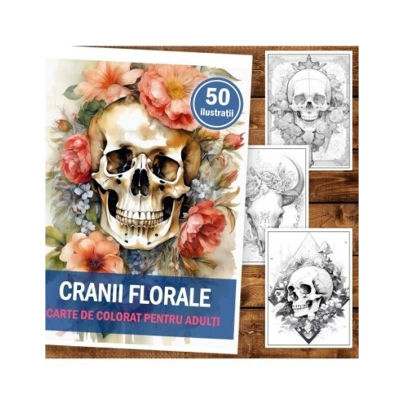 Carti si Birotica - Carti - Carti pentru copii - Carti de colorat - Carte de colorat pentru adulti, 50 de ilustratii, Cranii Florale, 106 pagini, A5 - Infinity.ro