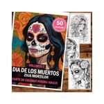 Carti si Birotica - Carti - Carti pentru copii - Carti de colorat - Carte de colorat pentru adulti, 50 de ilustratii, Dia de Los Muertos - Volumul II, 106 pagini, A5 - Infinity.ro