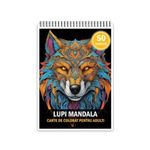 Carti si Birotica - Carti - Carti pentru copii - Carti de colorat - Carte de colorat pentru adulti, 50 de ilustratii, Lupi Mandala, 106 pagini, A5 - Infinity.ro