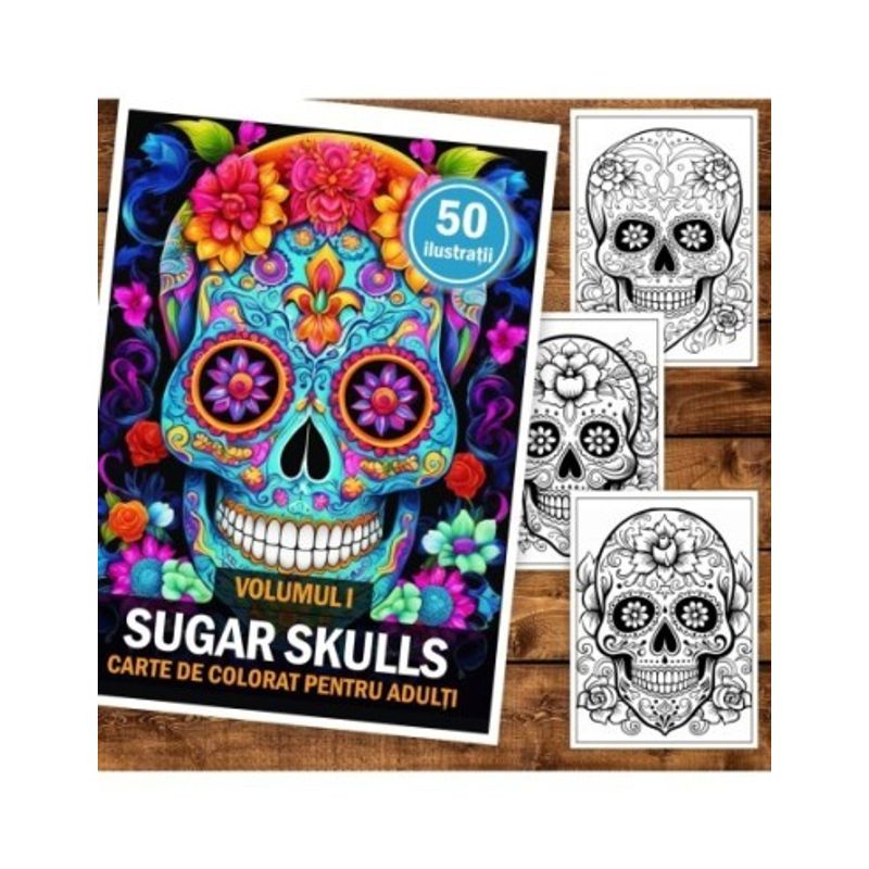 Carti si Birotica - Carti - Carti pentru copii - Carti de colorat - Carte de colorat pentru adulti, 50 de ilustratii, Sugar Skulls - Volumul I, 106 pagini, A5 - Infinity.ro
