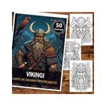 Carti si Birotica - Carti - Carti pentru copii - Carti de colorat - Carte de colorat pentru adulti, 50 de ilustratii, Vikingi, 106 pagini, A5 - Infinity.ro