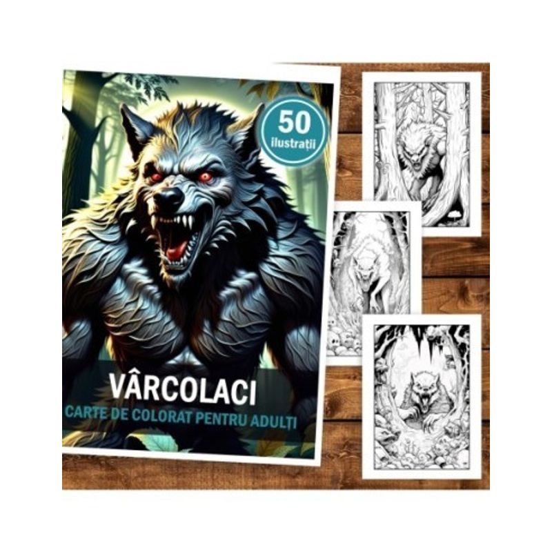 Carti si Birotica - Carti - Carti pentru copii - Carti de colorat - Carte de colorat pentru adulti, 50 de ilustratii, Varcolaci, 106 pagini, A5 - Infinity.ro