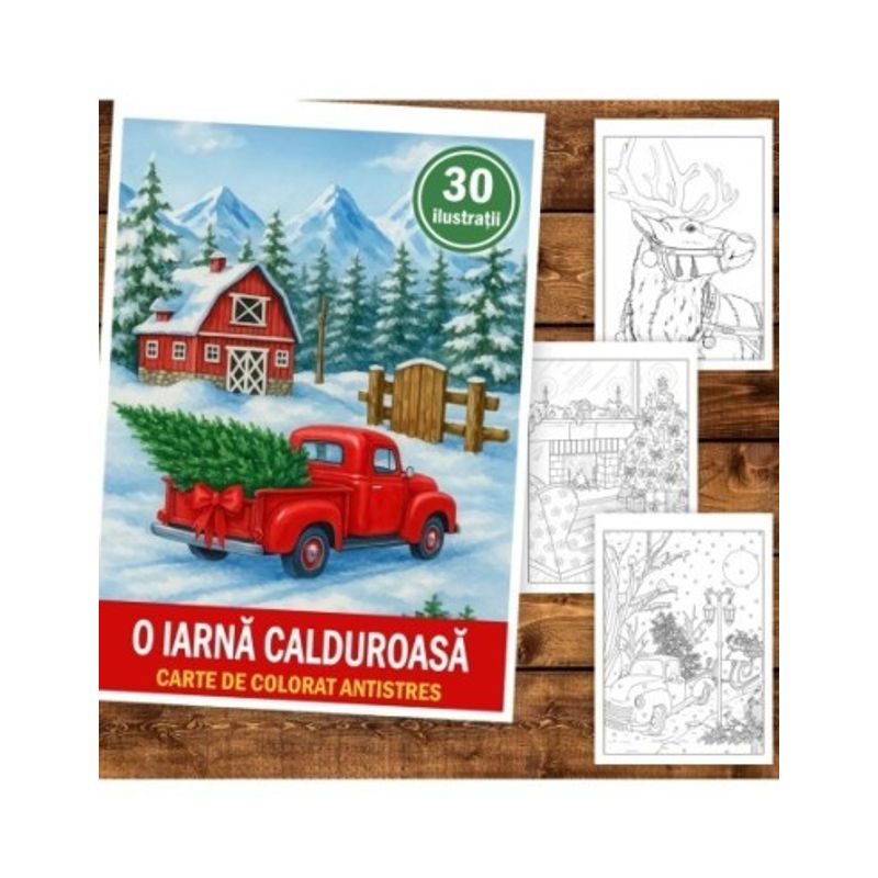 Carti si Birotica - Carti - Carti pentru copii - Carti de colorat - Carte de colorat pentru copii , 30 de ilustratii O Iarna Calduroasa, 66 pagini, A5 - Infinity.ro