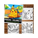 Carti si Birotica - Carti - Carti pentru copii - Carti de colorat - Carte de colorat pentru copii , 40 de ilustratii Pikachu - Volumul II, 86 pagini, A5 - Infinity.ro