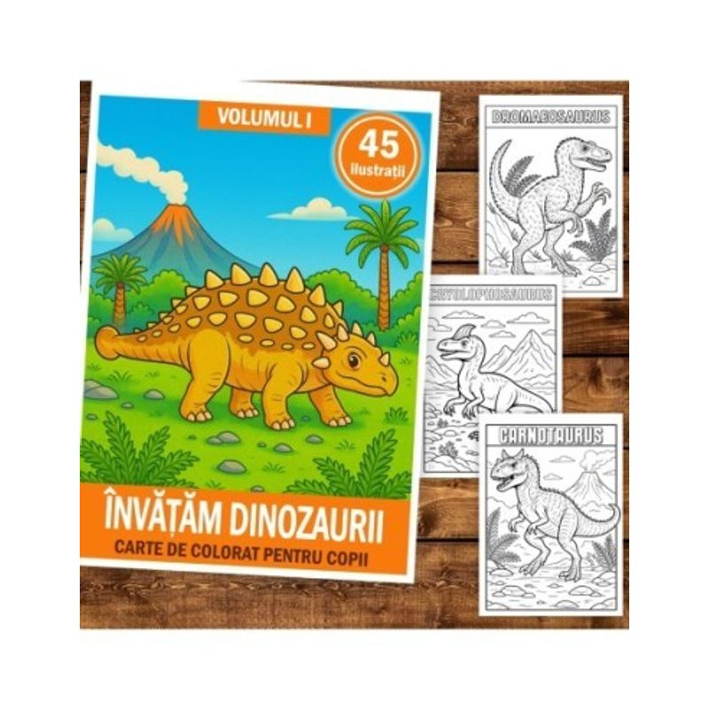 Carti si Birotica - Carti - Carti pentru copii - Carti de colorat - Carte de colorat pentru copii , 45 de ilustratii Invatam Dinozaurii - Volumul I, 96 pagini, A5 - Infinity.ro