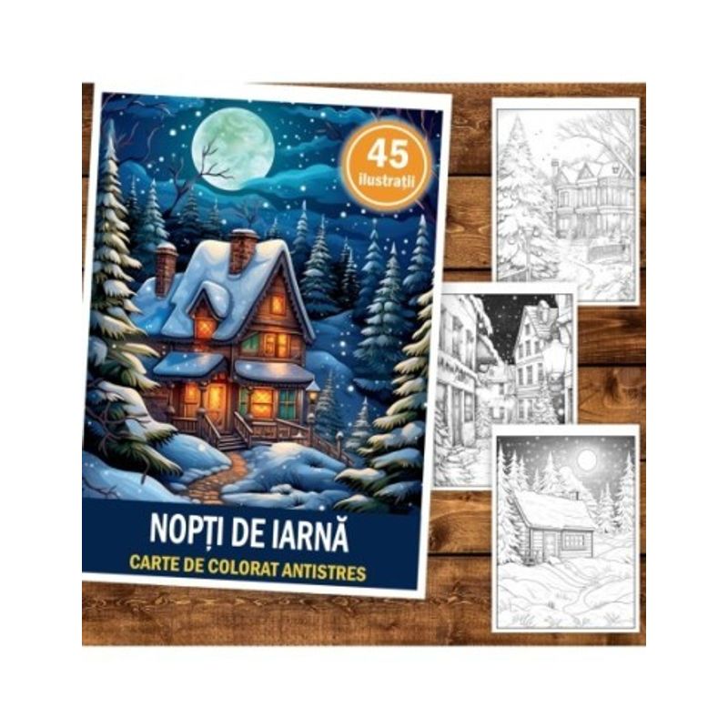Carti si Birotica - Carti - Carti pentru copii - Carti de colorat - Carte de colorat pentru copii , 45 de ilustratii Nopti de Iarna, 96 pagini, A5 - Infinity.ro