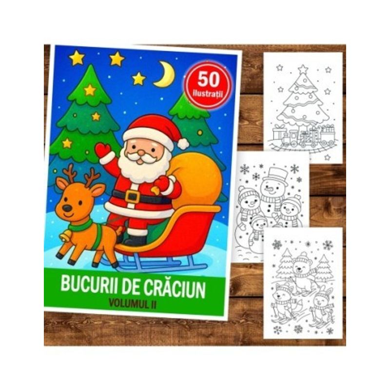Carti si Birotica - Carti - Carti pentru copii - Carti de colorat - Carte de colorat pentru copii , 50 de ilustratii Bucurii de Craciun - Volumul II, 106 pagini, A5 - Infinity.ro