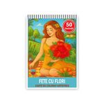 Carti si Birotica - Carti - Carti pentru copii - Carti de colorat - Carte de colorat pentru copii , 50 de ilustratii Fete cu flori, 106 pagini, A5 - Infinity.ro