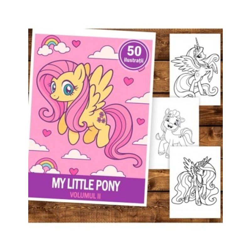 Carti si Birotica - Carti - Carti pentru copii - Carti de colorat - Carte de colorat pentru copii , 50 de ilustratii My Little Pony - Volumul II, 106 pagini, A5 - Infinity.ro