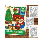 Carti si Birotica - Carti - Carti pentru copii - Carti de colorat - Carte de colorat pentru copii , 50 de ilustratii Noaptea de Craciun - Volumul I, 106 pagini, A5 - Infinity.ro