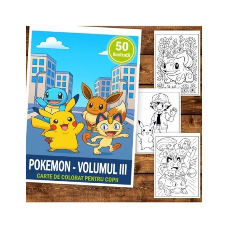 Carti si Birotica - Carti - Carti pentru copii - Carti de colorat - Carte de colorat pentru copii , 50 de ilustratii Pokemon - Volumul III, 106 pagini, A5 - Infinity.ro