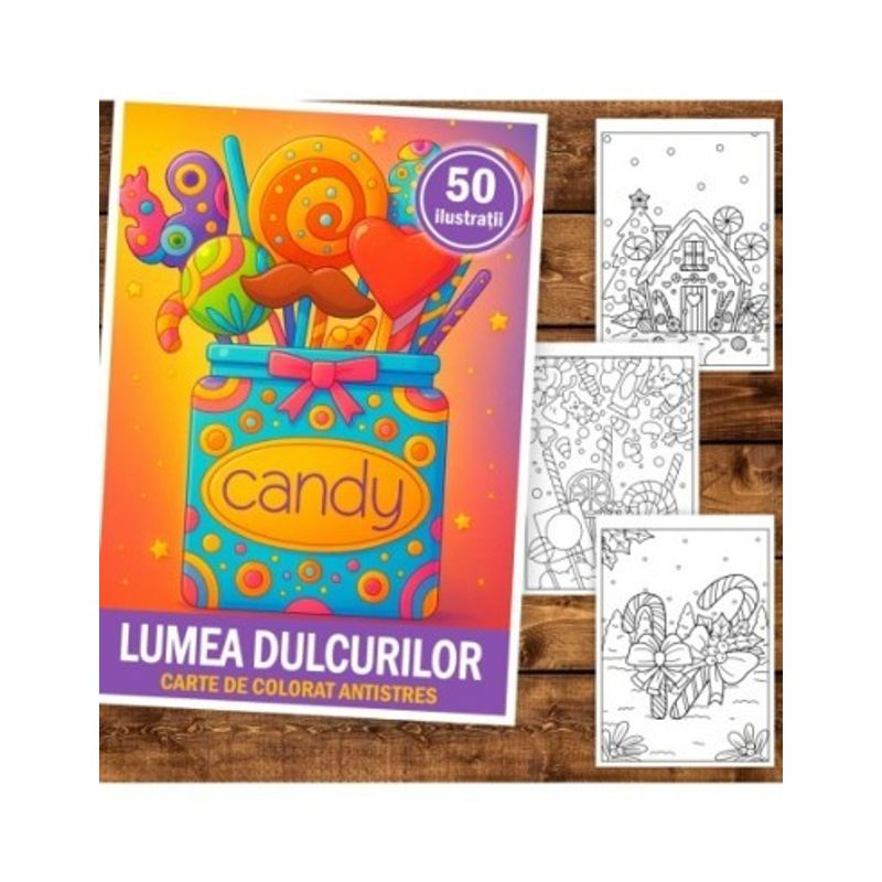 Carti si Birotica - Carti - Carti pentru copii - Carti de colorat - Carte de colorat pentru copii, 50 de ilustratii Lumea Dulcurilor, 106 pagini, A5 - Infinity.ro
