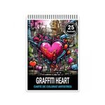 Carti si Birotica - Carti - Carti pentru copii - Carti de colorat - Carte de colorat pentru relaxare si antistres, 25 de ilustratii, Graffiti Heart, 56 pagini, A5 - Infinity.ro