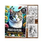 Carti si Birotica - Carti - Carti pentru copii - Carti de colorat - Carte de colorat pentru relaxare si antistres, 25 de ilustratii, Pisici cu flori, 56 pagini, A5 - Infinity.ro