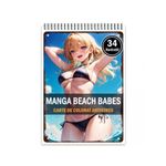 Carti si Birotica - Carti - Carti pentru copii - Carti de colorat - Carte de colorat pentru relaxare si antistres, 34 de ilustratii, Manga Beach Babes, 74 pagini, A5 - Infinity.ro