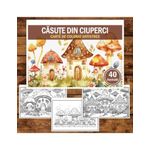Carti si Birotica - Carti - Carti pentru copii - Carti de colorat - Carte de colorat pentru relaxare si antistres, 40 de ilustratii, Casute din Ciuperci, 96 pagini, A5 - Infinity.ro