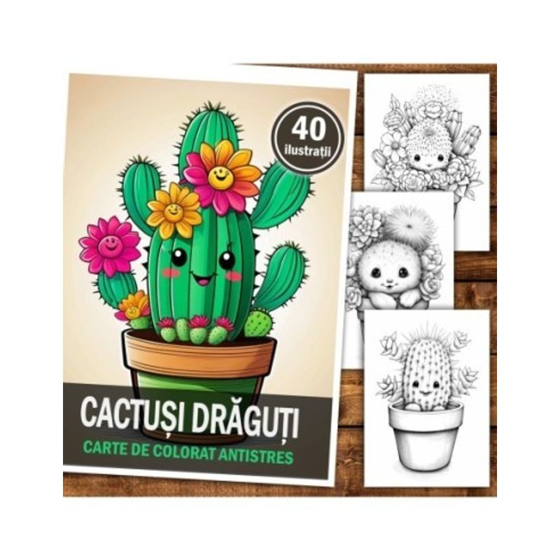 Carti si Birotica - Carti - Carti pentru copii - Carti de colorat - Carte de colorat pentru relaxare si antistres, 40 de ilustratii, Cactusi Draguti, 96 pagini, A5 - Infinity.ro