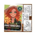 Carti si Birotica - Carti - Carti pentru copii - Carti de colorat - Carte de colorat pentru relaxare si antistres, 45 de ilustratii, Anime Farmer Girls, 96 pagini, A5 - Infinity.ro