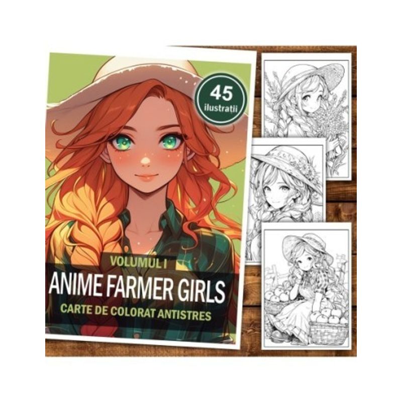Carti si Birotica - Carti - Carti pentru copii - Carti de colorat - Carte de colorat pentru relaxare si antistres, 45 de ilustratii, Anime Farmer Girls, 96 pagini, A5 - Infinity.ro