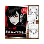 Carti si Birotica - Carti - Carti pentru copii - Carti de colorat - Carte de colorat pentru relaxare si antistres, 45 de ilustratii, Anime Vampire Girls, 106 pagini, A5 - Infinity.ro