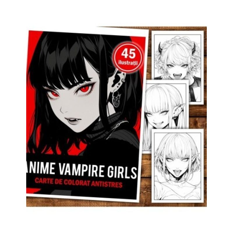 Carti si Birotica - Carti - Carti pentru copii - Carti de colorat - Carte de colorat pentru relaxare si antistres, 45 de ilustratii, Anime Vampire Girls, 106 pagini, A5 - Infinity.ro