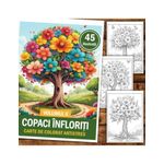 Carti si Birotica - Carti - Carti pentru copii - Carti de colorat - Carte de colorat pentru relaxare si antistres, 45 de ilustratii, Copaci Infloriti - Volumul II, 96 pagini, A5 - Infinity.ro