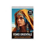 Carti si Birotica - Carti - Carti pentru copii - Carti de colorat - Carte de colorat pentru relaxare si antistres, 45 de ilustratii, Femei Orientale, 96 pagini, A5 - Infinity.ro