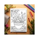 Carti si Birotica - Carti - Carti pentru copii - Carti de colorat - Carte de colorat pentru relaxare si antistres, 45 de ilustratii, Teacup Flowers, 96 pagini, A5 - Infinity.ro