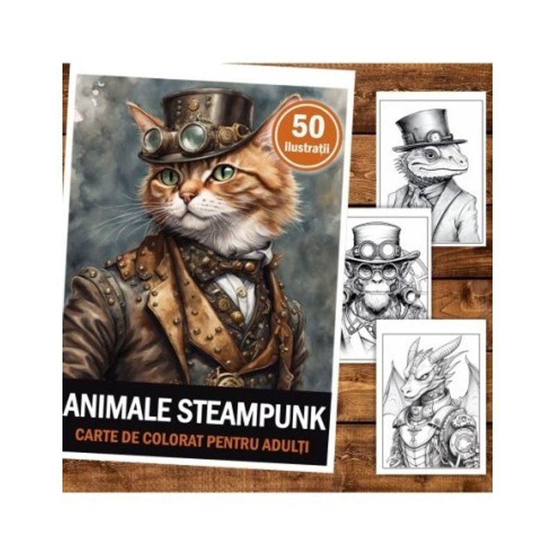 Carti si Birotica - Carti - Carti pentru copii - Carti de colorat - Carte de colorat pentru relaxare si antistres, 50 de ilustratii, Animale Steampunk, 106 pagini, A5 - Infinity.ro