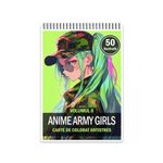 Carti si Birotica - Carti - Carti pentru copii - Carti de colorat - Carte de colorat pentru relaxare si antistres, 50 de ilustratii, Anime Army Girls - Volumul II, 106 pagini, A5 - Infinity.ro
