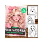 Carti si Birotica - Carti - Carti pentru copii - Carti de colorat - Carte de colorat pentru relaxare si antistres, 50 de ilustratii, Anime Barbie Girls - Volumul III, 106 pagini, A5 - Infinity.ro
