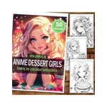 Carti si Birotica - Carti - Carti pentru copii - Carti de colorat - Carte de colorat pentru relaxare si antistres, 50 de ilustratii, Anime Dessert Girls - VolumulI I, 106 pagini, A5 - Infinity.ro