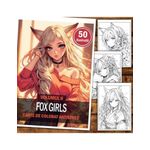 Carti si Birotica - Carti - Carti pentru copii - Carti de colorat - Carte de colorat pentru relaxare si antistres, 50 de ilustratii, Anime Fox Girls - Volumul II, 106 pagini, A5 - Infinity.ro