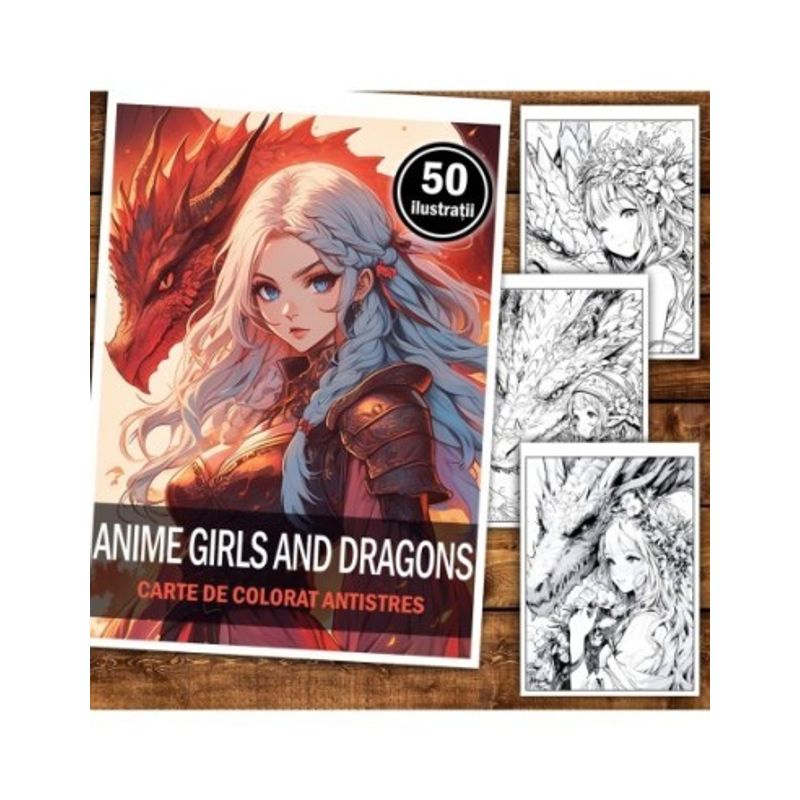 Carti si Birotica - Carti - Carti pentru copii - Carti de colorat - Carte de colorat pentru relaxare si antistres, 50 de ilustratii, Anime Girls and Dragons, 106 pagini, A5 - Infinity.ro