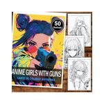 Carti si Birotica - Carti - Carti pentru copii - Carti de colorat - Carte de colorat pentru relaxare si antistres, 50 de ilustratii, Anime Girls with Guns, 106 pagini, A5 - Infinity.ro