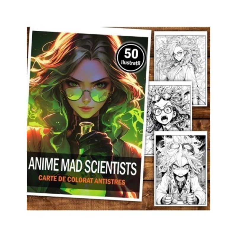 Carti si Birotica - Carti - Carti pentru copii - Carti de colorat - Carte de colorat pentru relaxare si antistres, 50 de ilustratii, Anime Mad Scientists, 106 pagini, A5 - Infinity.ro