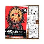 Carti si Birotica - Carti - Carti pentru copii - Carti de colorat - Carte de colorat pentru relaxare si antistres, 50 de ilustratii, Anime Mask Girls, 106 pagini, A5 - Infinity.ro