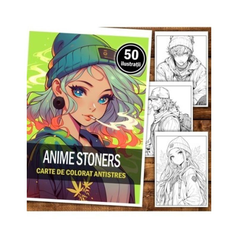 Carti si Birotica - Carti - Carti pentru copii - Carti de colorat - Carte de colorat pentru relaxare si antistres, 50 de ilustratii, Anime Stoners, 106 pagini, A5 - Infinity.ro