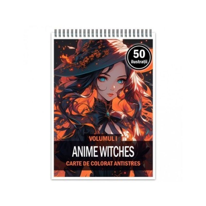 Carti si Birotica - Carti - Carti pentru copii - Carti de colorat - Carte de colorat pentru relaxare si antistres, 50 de ilustratii, Anime Witches - Volumul II, 106 pagini, A5 - Infinity.ro