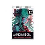 Carti si Birotica - Carti - Carti pentru copii - Carti de colorat - Carte de colorat pentru relaxare si antistres, 50 de ilustratii, Anime Zombie Girls - Volumul II, 106 pagini, A5 - Infinity.ro