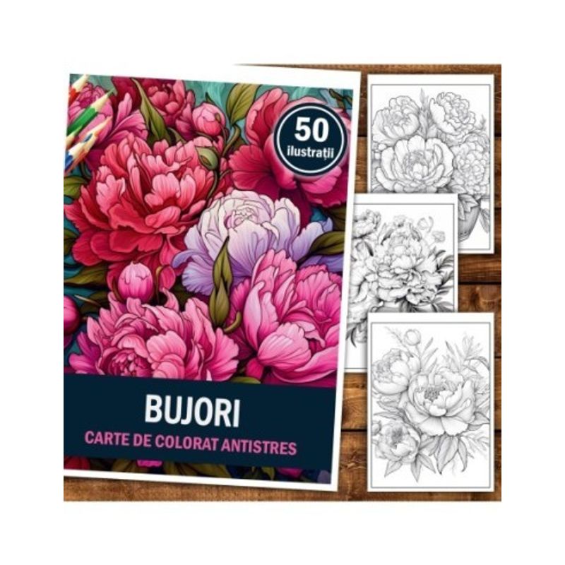 Carti si Birotica - Carti - Carti pentru copii - Carti de colorat - Carte de colorat pentru relaxare si antistres, 50 de ilustratii, Bujori, 106 pagini, A5 - Infinity.ro