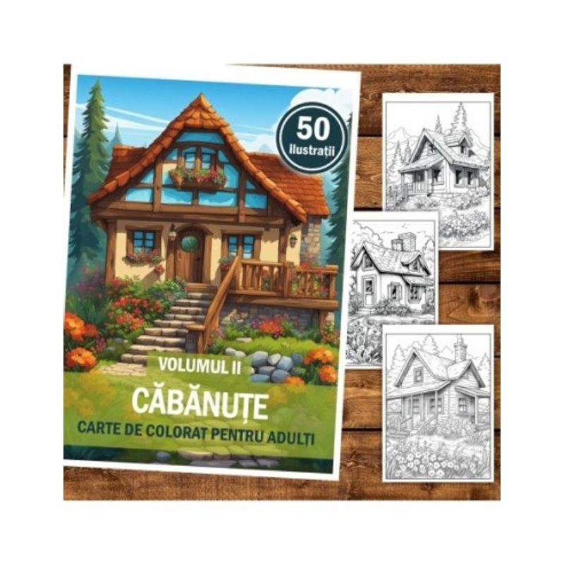 Carti si Birotica - Carti - Carti pentru copii - Carti de colorat - Carte de colorat pentru relaxare si antistres, 50 de ilustratii, Cabanute - Volumul II, 106 pagini, A5 - Infinity.ro