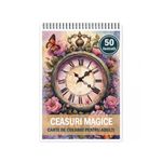 Carti si Birotica - Carti - Carti pentru copii - Carti de colorat - Carte de colorat pentru relaxare si antistres, 50 de ilustratii, Ceasuri magice, 106 pagini, A5 - Infinity.ro