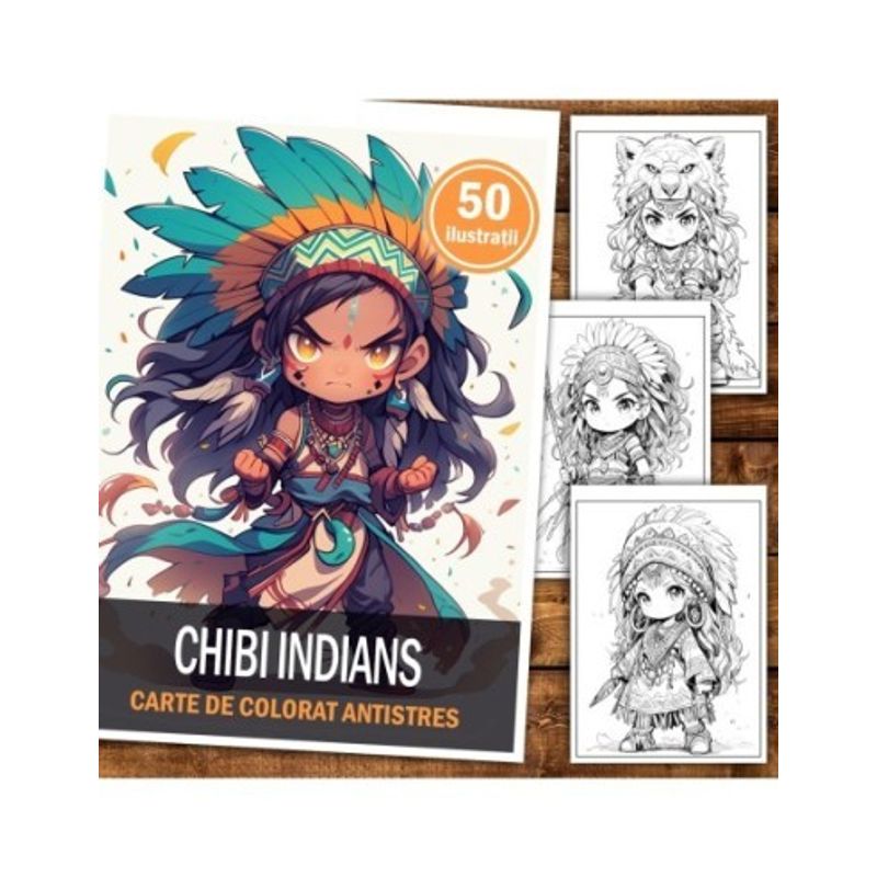 Carti si Birotica - Carti - Carti pentru copii - Carti de colorat - Carte de colorat pentru relaxare si antistres, 50 de ilustratii, Chibi Indians, 106 pagini, A5 - Infinity.ro
