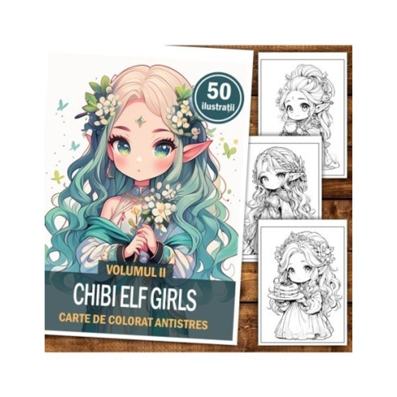Carti si Birotica - Carti - Carti pentru copii - Carti de colorat - Carte de colorat pentru relaxare si antistres, 50 de ilustratii, Chibi Elf Girls, 106 pagini, A5 - Infinity.ro