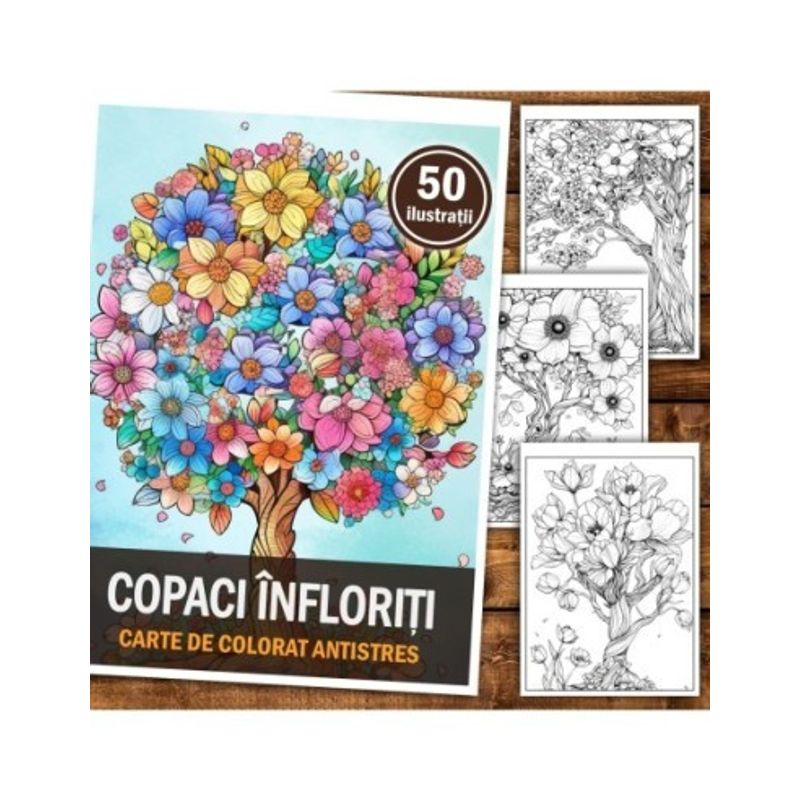 Carti si Birotica - Carti - Carti pentru copii - Carti de colorat - Carte de colorat pentru relaxare si antistres, 50 de ilustratii, Copaci Infloriti, 106 pagini, A5 - Infinity.ro