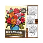 Carti si Birotica - Carti - Carti pentru copii - Carti de colorat - Carte de colorat pentru relaxare si antistres, 50 de ilustratii, Flori in Ghiveci, 106 pagini, A5 - Infinity.ro