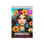 Carti si Birotica - Carti - Carti pentru copii - Carti de colorat - Carte de colorat pentru relaxare si antistres, 50 de ilustratii, Hawaian Girls, 106 pagini, A5 - Infinity.ro