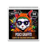 Carti si Birotica - Carti - Carti pentru copii - Carti de colorat - Carte de colorat pentru relaxare si antistres, 50 de ilustratii, Pisici Graffiti - Volumul II, 106 pagini, A5 - Infinity.ro